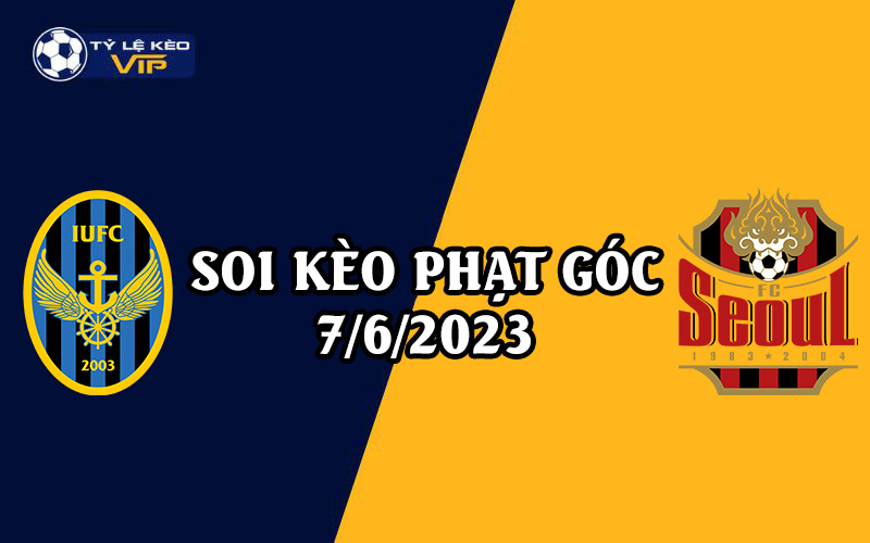 Soi kèo phạt góc Incheon vs Seoul 17h30 ngày 7/6/2023