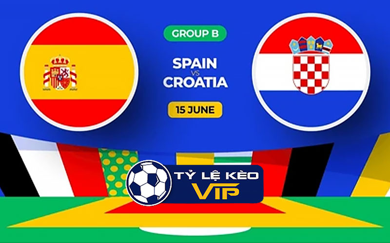 Nhận định, soi kèo Tây Ban Nha Vs Croatia, 02h00 ngày 15/06 - VCK EURO 2024