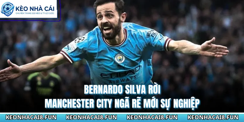 Bernardo Silva Rời Manchester City Ngã Rẽ Mới Sự Nghiệp 5 Bernardo Silva Rời Manchester City Ngã Rẽ Mới Sự Nghiệp