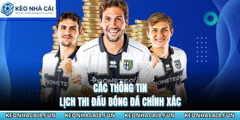 Lịch thi đấu bóng đá 28 Các thông tin lịch thi đấu bóng đá chính xác