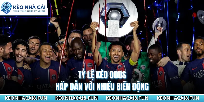 League 1 85 Tỷ lệ kèo odds hấp dẫn với nhiều biến động