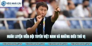 Huấn Luyện Viên Đội Tuyển Việt Nam Và Những Điều Thú Vị 7 Huấn luyện viên đội tuyển Việt Nam