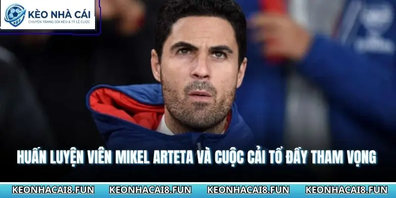Huấn Luyện Viên Mikel Arteta Và Cuộc Cải Tổ Đầy Tham Vọng 2 Huấn luyện viên Mikel Arteta