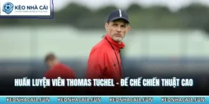 Huấn Luyện Viên Thomas Tuchel - Đế Chế Chiến Thuật Cao 5 Huấn luyện viên Thomas Tuchel