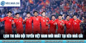 Lịch Thi Đấu Đội Tuyển Việt Nam Mới Nhất Tại Kèo Nhà Cái 8 Lịch thi đấu đội tuyển việt nam
