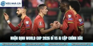 Nhận Định World Cup 2026 Bỉ Vs Ai Cập Chính Xác 10 Nhận định world cup 2026 Bỉ vs Ai Cập