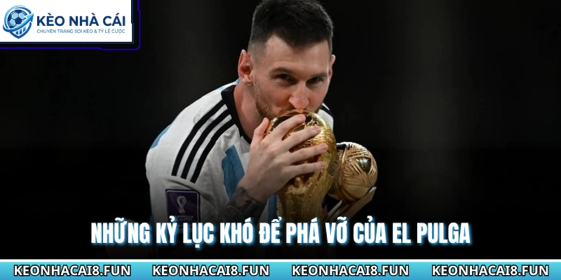 Những kỷ lục khó để phá vỡ của El Pulga