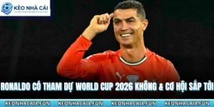 Ronaldo Có Tham Dự World Cup 2026 Không & Cơ Hội Sắp Tới 8 Ronaldo có tham dự World cup 2026 không