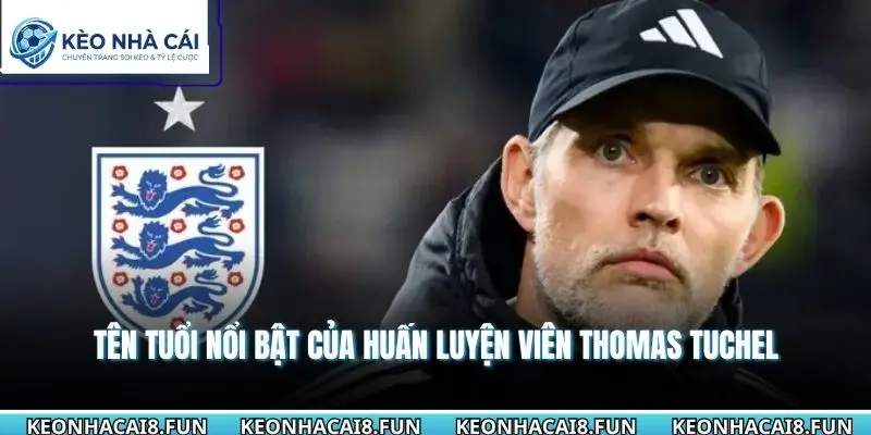 Huấn Luyện Viên Thomas Tuchel - Đế Chế Chiến Thuật Cao 1 Tên tuổi nổi bật của huấn luyện viên Thomas Tuchel