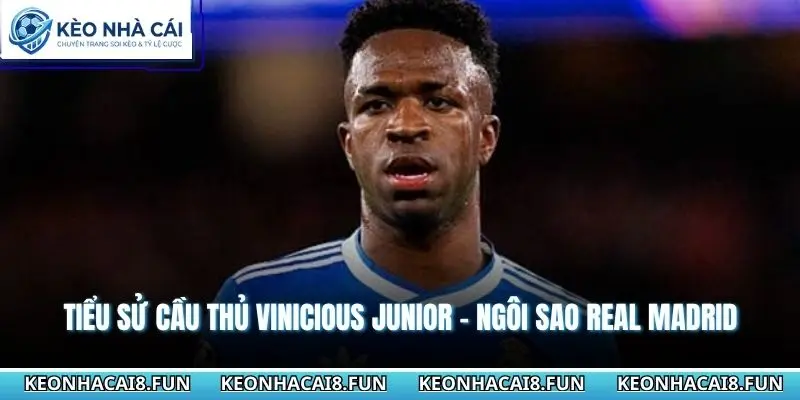 Tiểu Sử Cầu Thủ Vinicious Junior - Ngôi Sao Real Madrid 4 Tiểu sử cầu thủ Vinicious Junior
